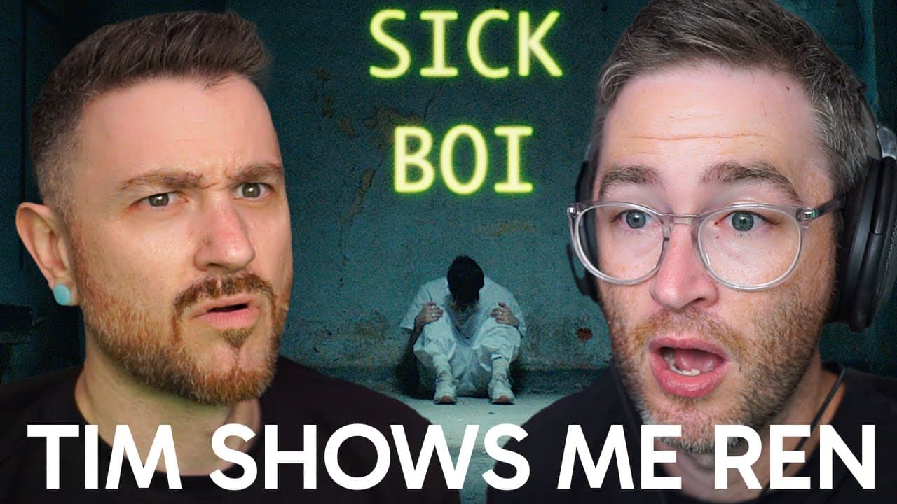 Tim shows me Ren! "Sick Boi" Reaction