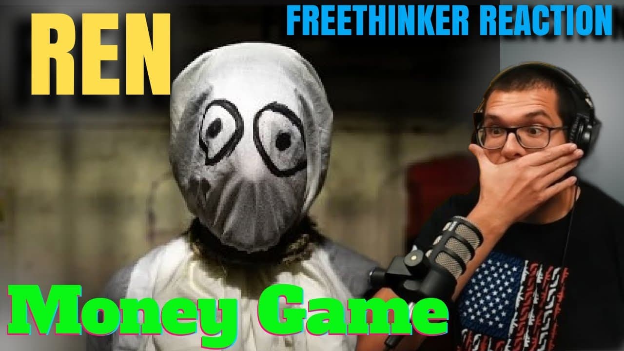 Freethinker first Reaction to REN "Money Game" Full of Facts