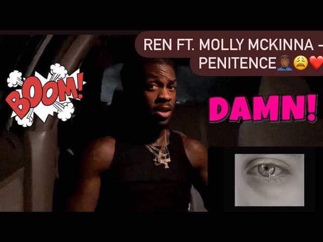 Ren Ft. Molly McKinna - Penitence (AMERICAN ReNACTION VIDEO) 🔋❤️❤️ got you 🤞🏾Cas 🫂🤗