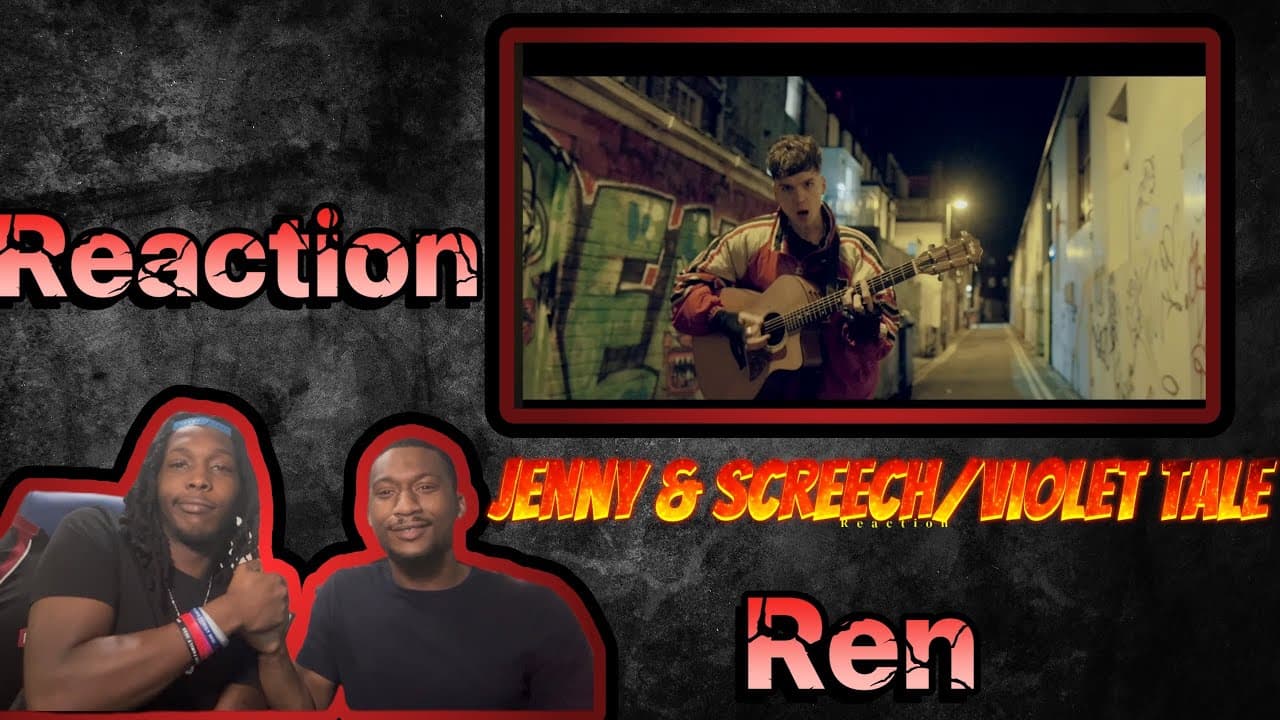 (Unedited Raw Reaction) Ren - The Tale of Jenny & Screech (His FIrst Listen) W @rhetoricahltv