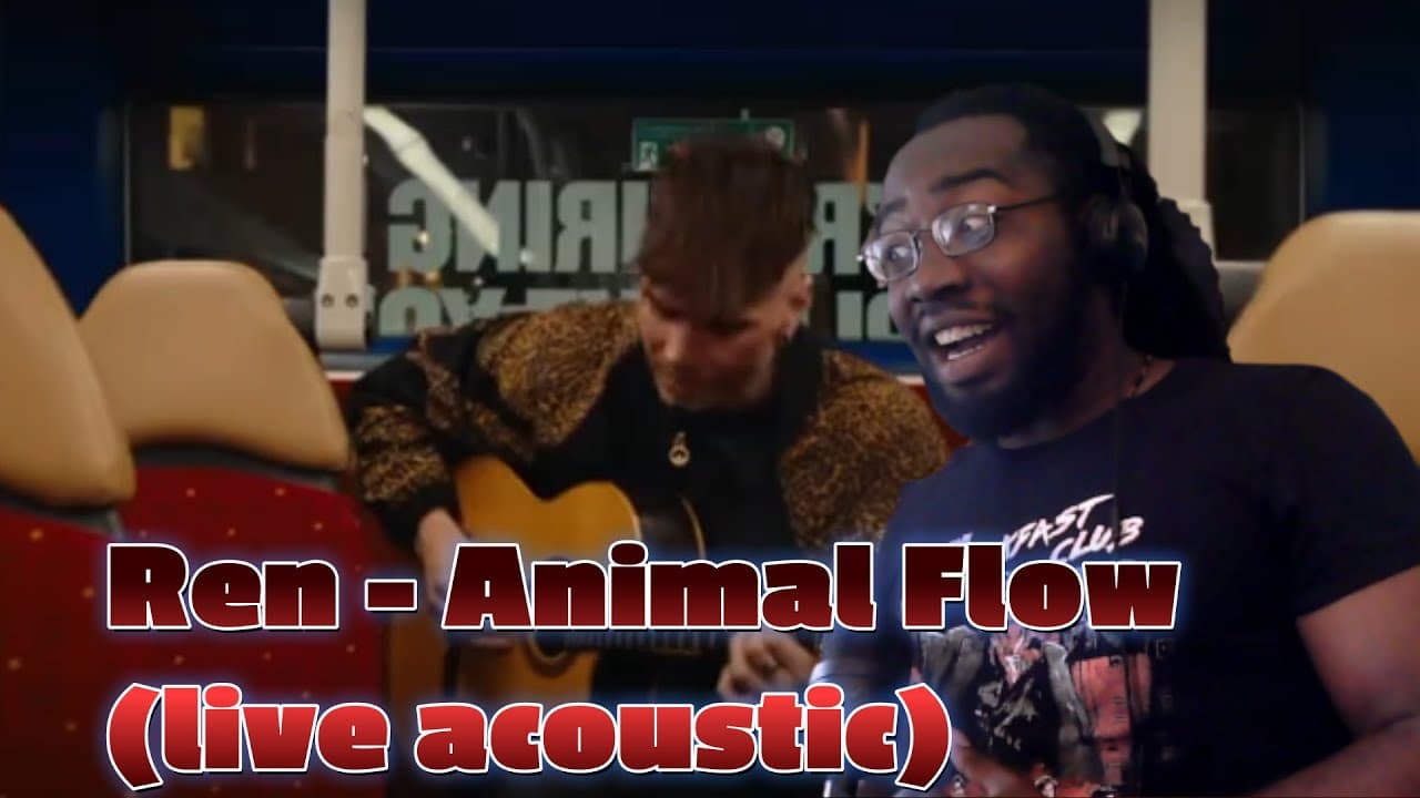 Songwriter Reacts to Ren - Animal Flow (live acoustic)