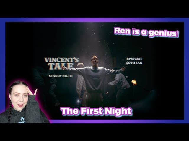 REACTING TO 'VINCENT'S TALE - THE FIRST NIGHT' BY REN | I'M SO INVESTED! REN IS UNBELIEVABLE!