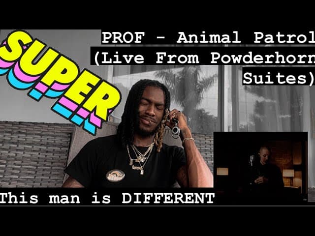 PROF - Animal Patrol (Live From PowderhorrSUPERSuites) AMERICAN REACTION 🫡❤️‍🔥❤️‍🔥🩸📍
