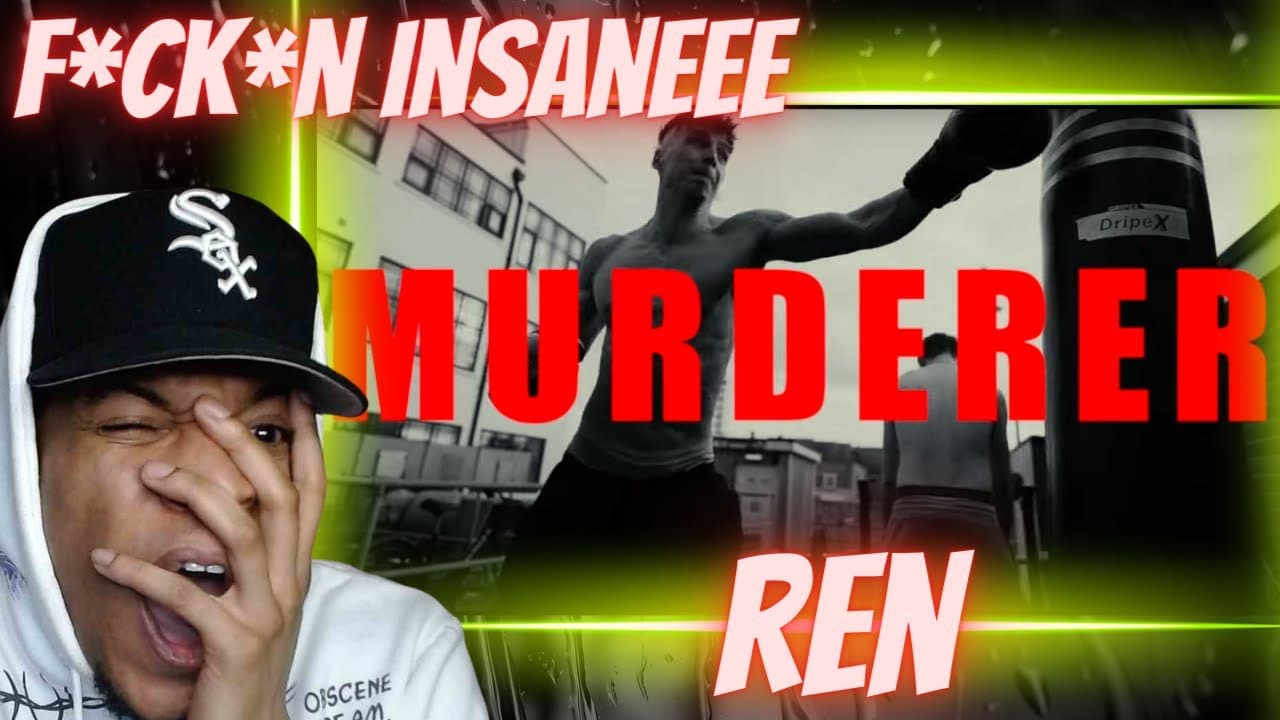 UNTIL I HEARD.... REN - MURDERER | REACTION