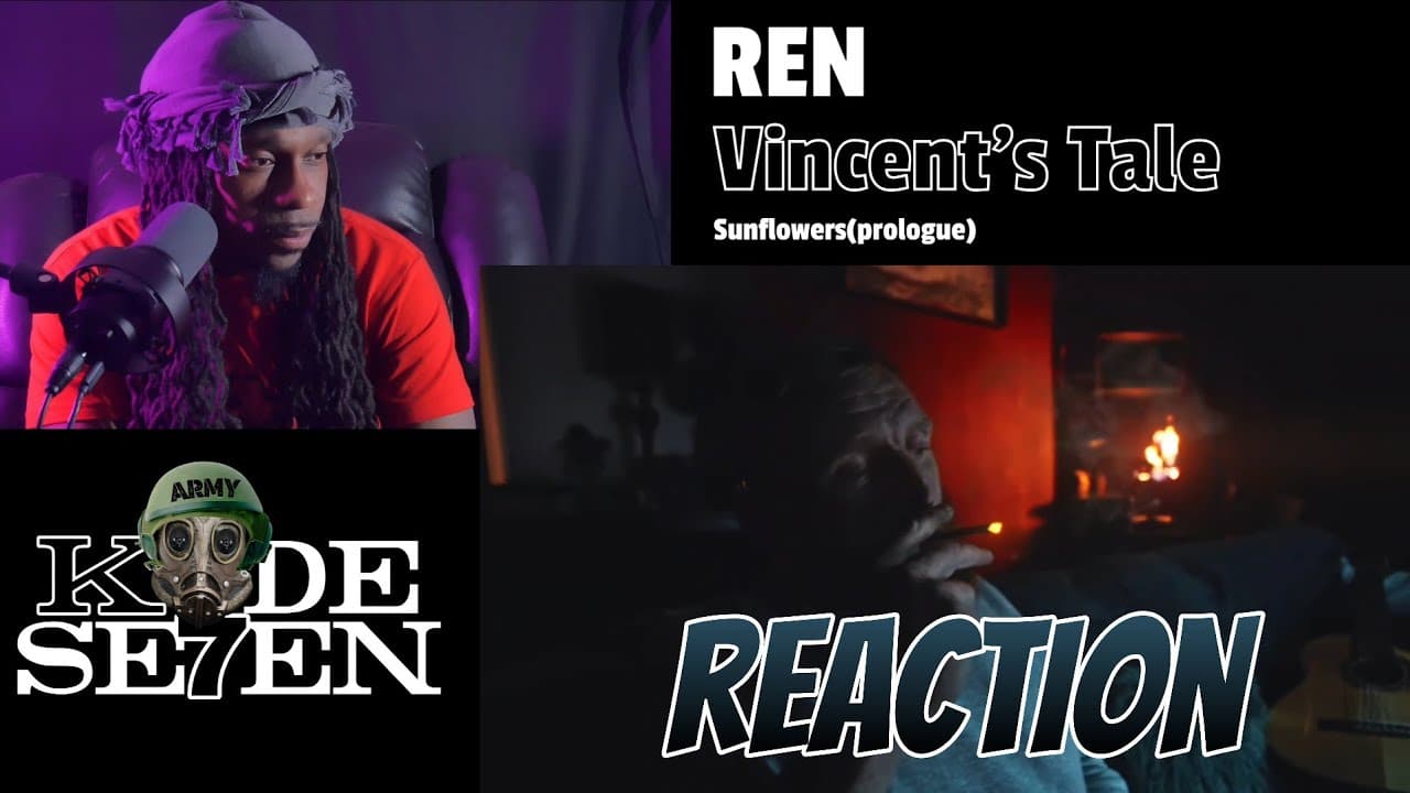 THIS ONE WAS FOR ME! REN- Vincent's Tale- Sunflowers (prologue) REACTION 