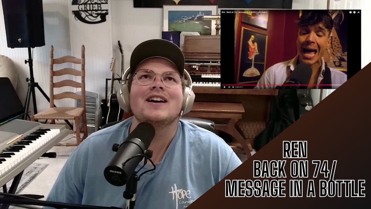 ANOTHER STYLE!? - Ren - Back on 74/Message In A Bottle (Reaction)