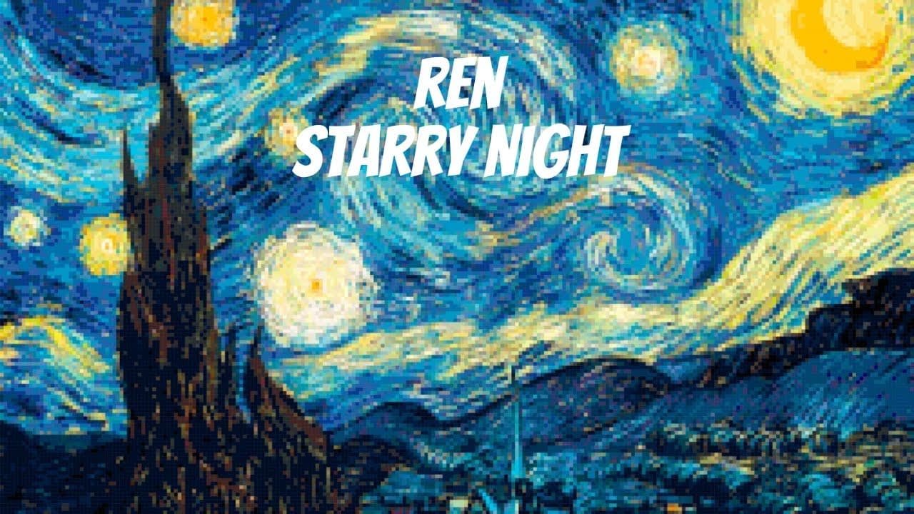 Ren - Vincent's Tale - Starry Night [1st X Reaction]