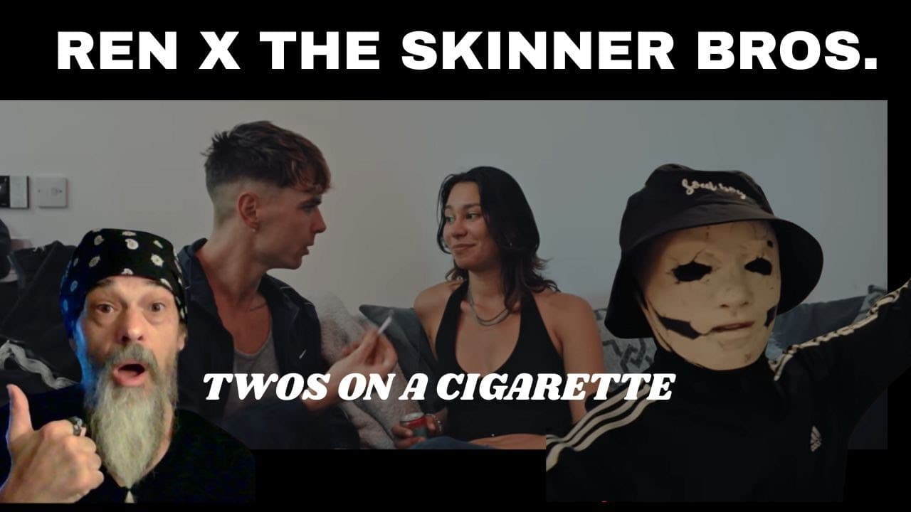 REN X THE SKINNER BROS - TWOS ON A CIGARETTE Good Times x Chill Vibes! Metal Musician REACTION