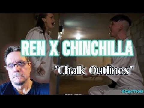 Ren X Chinchilla "Chalk Outlines" reaction. This one broke me.