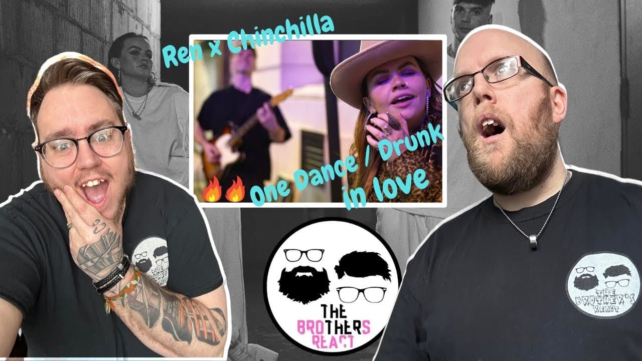 Ren x Chinchilla - One Dance / Drunk in love ( Drake / Beyoncé cover ) [BROTHERSREACT]