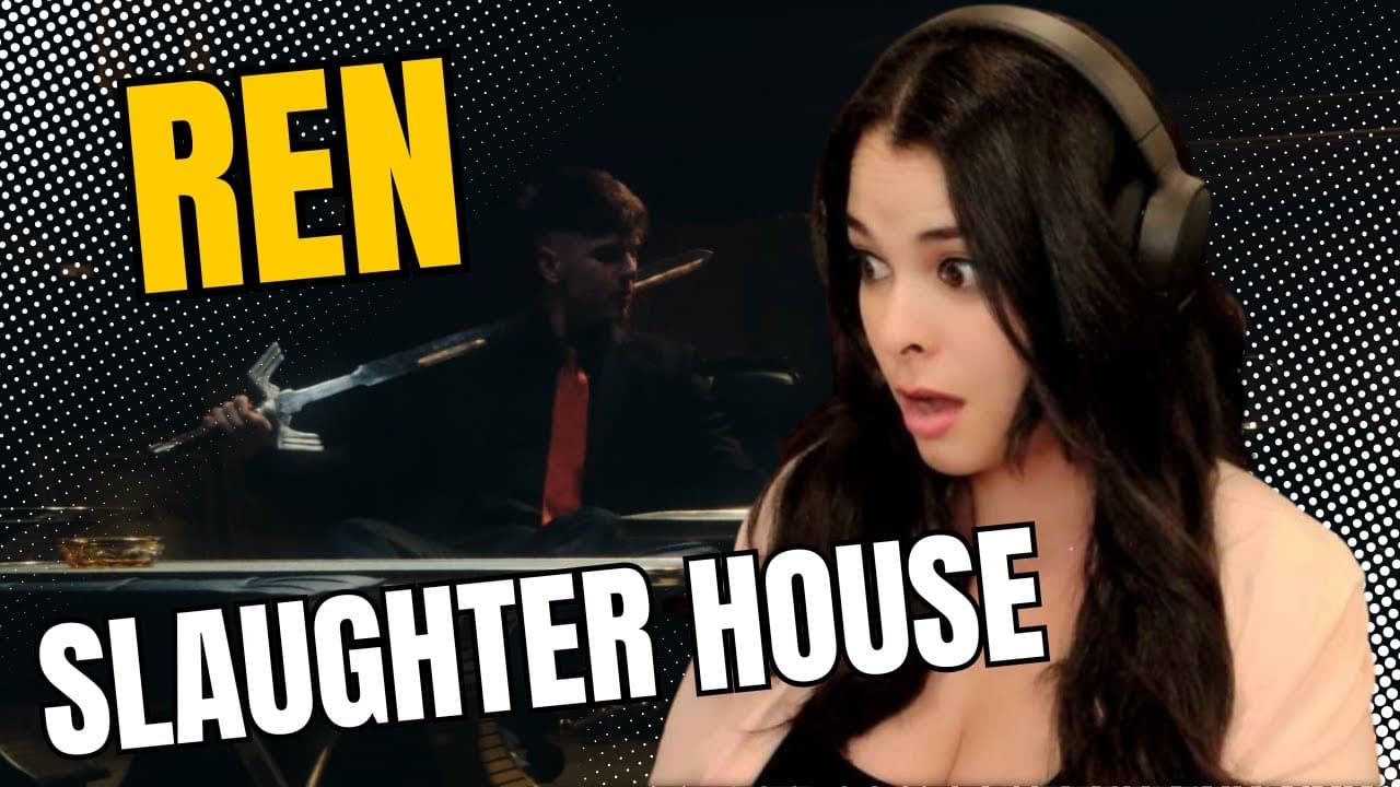 AbiGirl's 1st time listen & reaction to "Slaughter house" by Ren!
