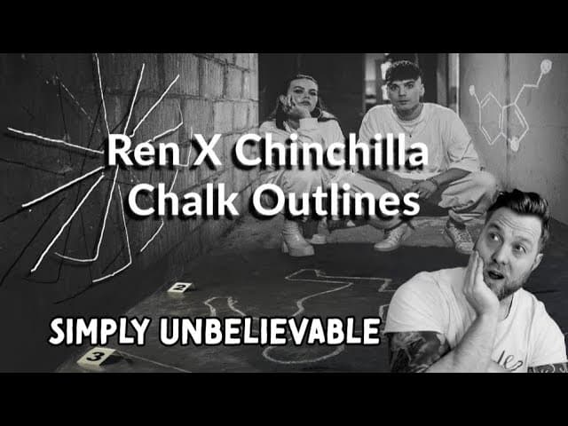 Ren X Chinchilla - Chalk Outlines (Live) - FIRST TIME REACTION