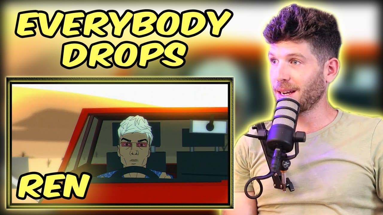 Ren Everybody Drops Reaction