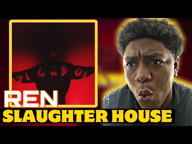Ren Ft. Kit - Slaughter House | REACTION