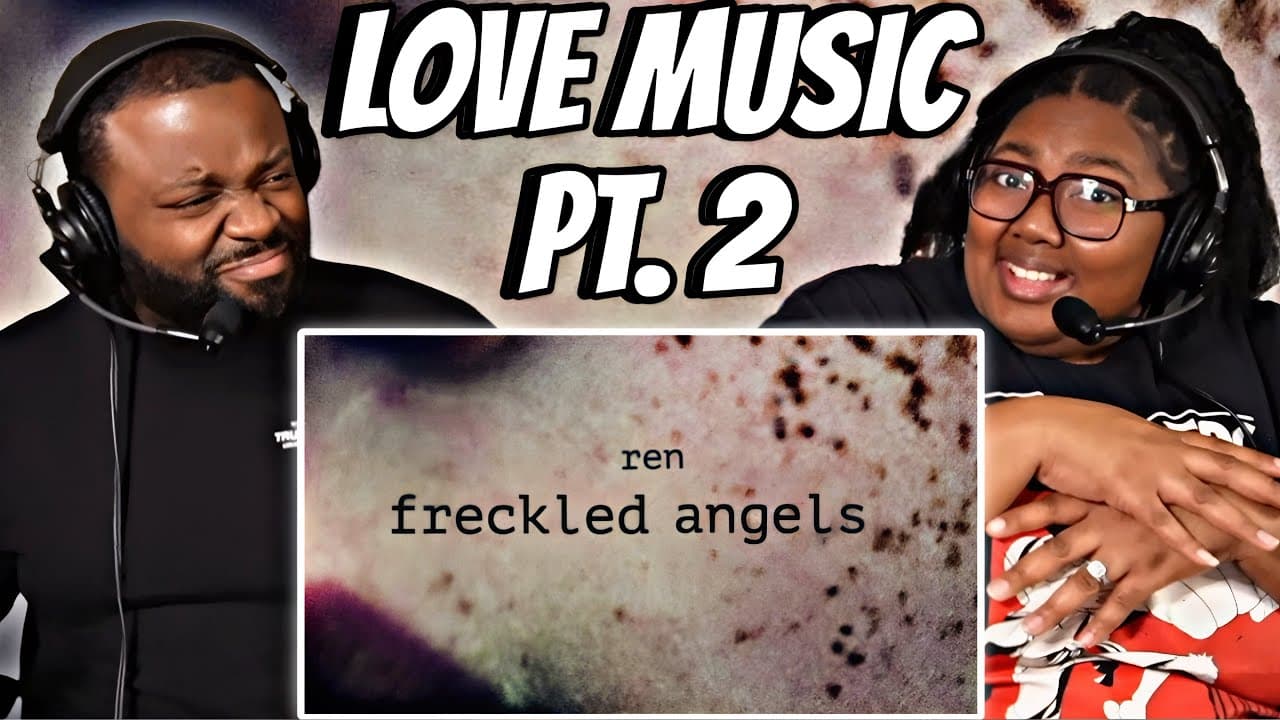 Ren - Love Music, Pt. 2 REACTION 🧑🏾‍💻‼️