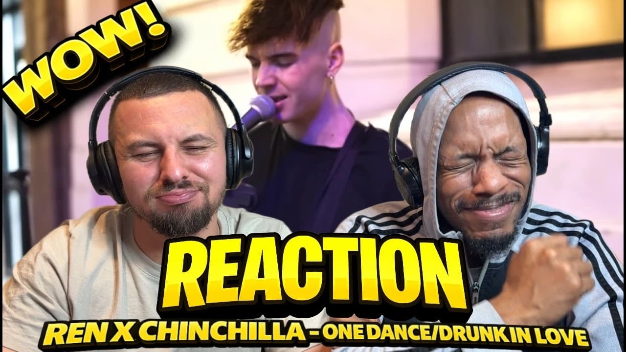 Pure Enjoyment - REN X CHINCHILLA | ONE DANCE/DRUNK IN LOVE | REACTION