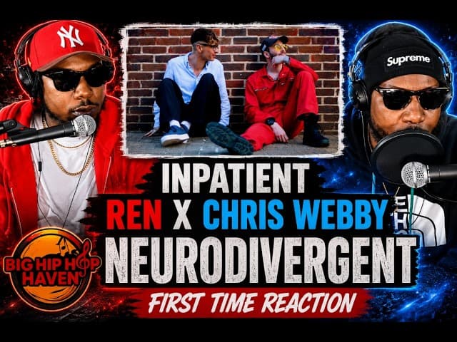 Inpatient | Ren x Chris Webby - Neurodivergent 🔥🎤 First time Reaction