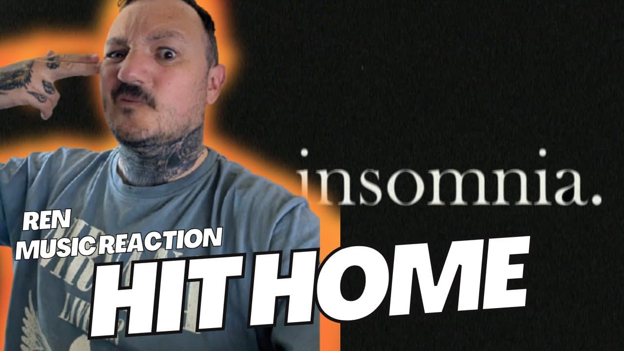 🎵 Ren - Insomnia | UK Dad/Guy Reacts for the First Time Hearing 🎵