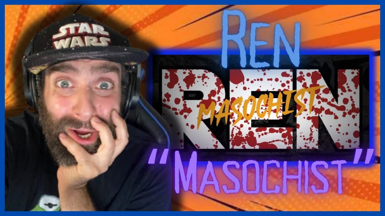 Should I be worried?! "Masochist" REN REACTION! Day 19 of 30!