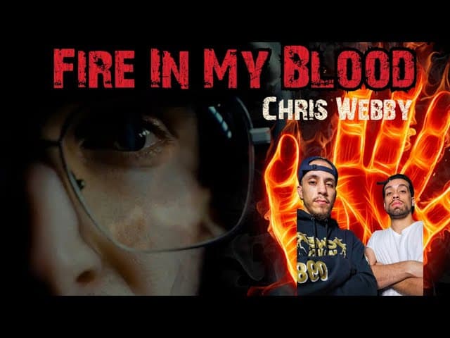 Chris Webby - Fire In My Blood | REACTION