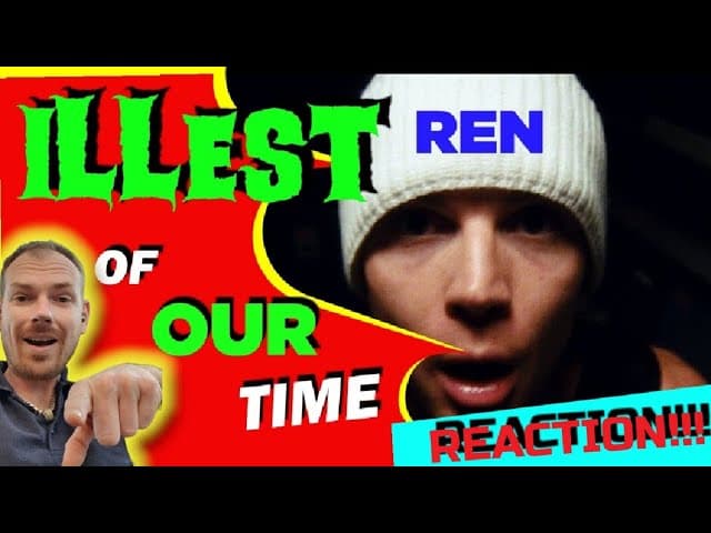 REN - Illest of our time (REACTION) #rap #bars