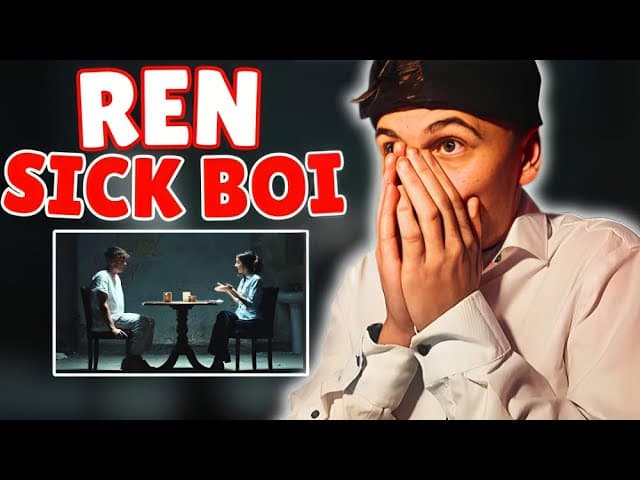 Ren Tells His Truth… Sick Boi Reaction