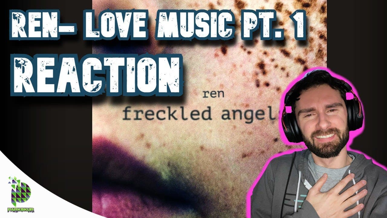 THE POWER OF MUSIC | Ren- Love Music Pt. 1 (REACTION!!!)