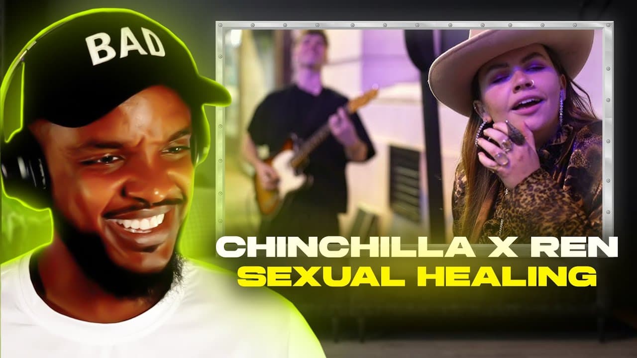 🎵 Chinchilla x Ren - Sexual Healing REACTION
