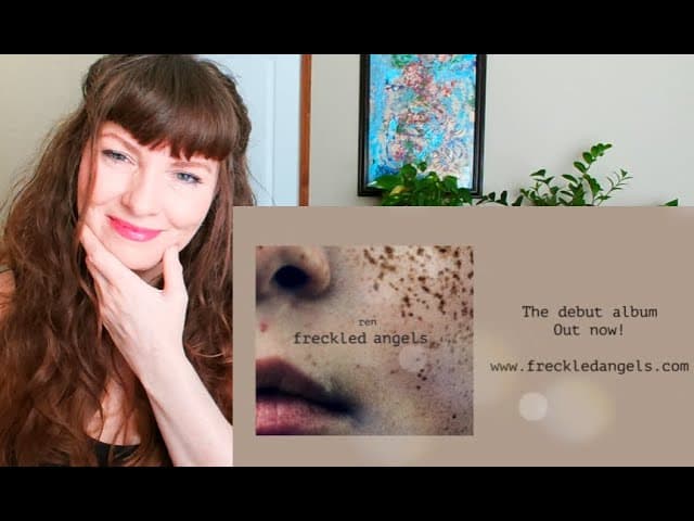 Ren- Freckled Angels (official)   REACTION