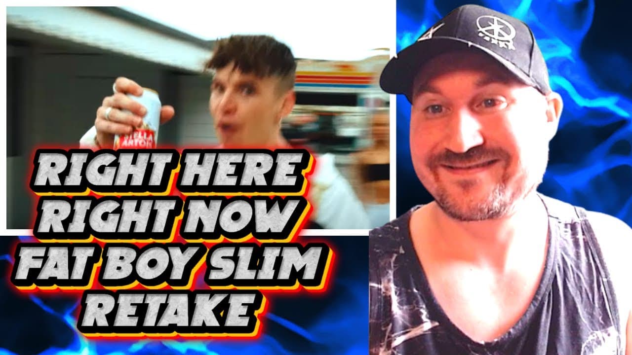 REN RIGHT HERE RIGHT NOW FAT BOY SLIM RETAKE REVISITED