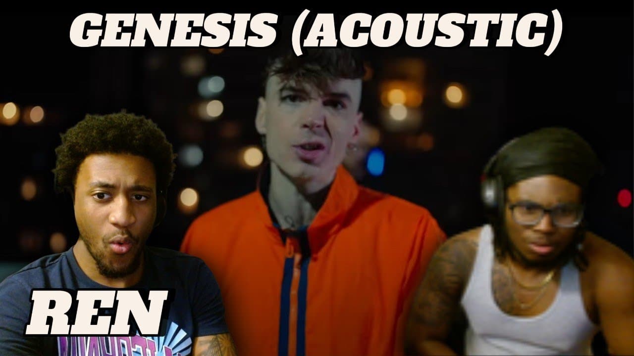 REN - GENESIS ACOUSTIC VERSION (FIRST TIME REACTION)