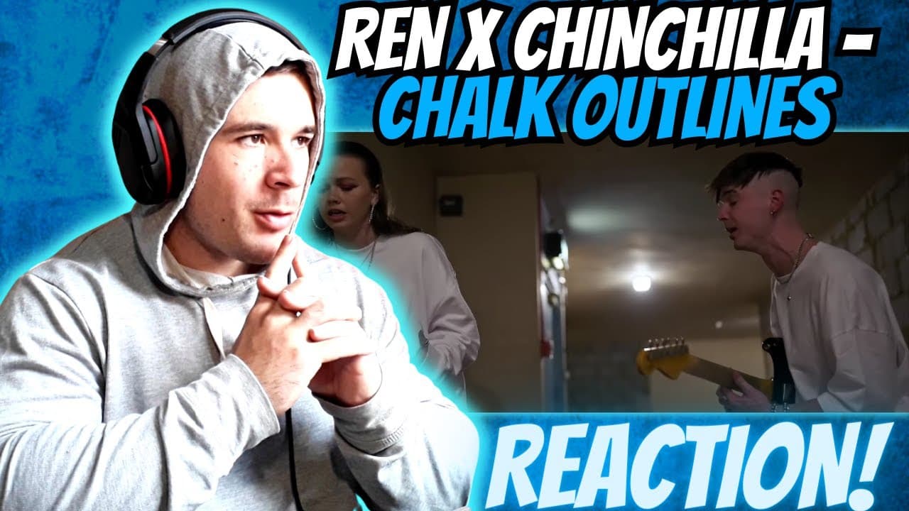REN x Chinchilla - Chalk Outlines (REACTION!!!)