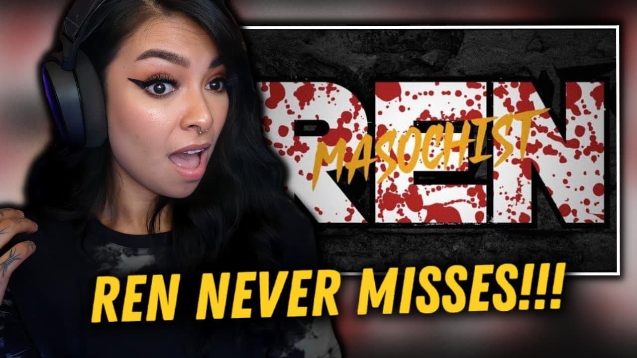 REN WENT OFF!? | Ren - "Masochist" | FIRST TIME REACTION