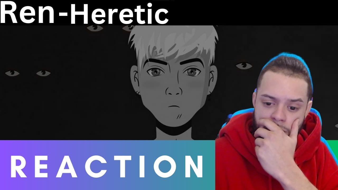 |Bacon Reacts| Ren - Heretic