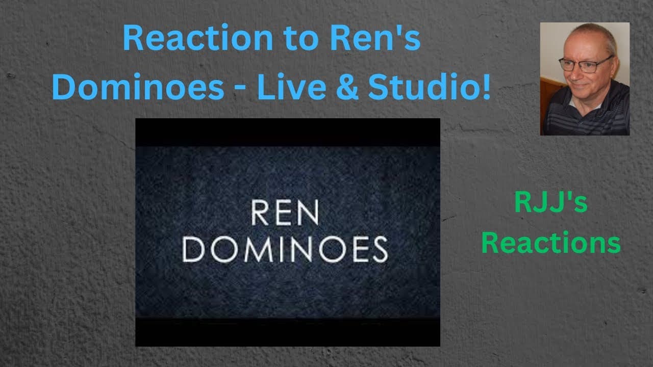 Ren - Dominoes - Live & Studio Versions 🇨🇦 RJJ's Reaction