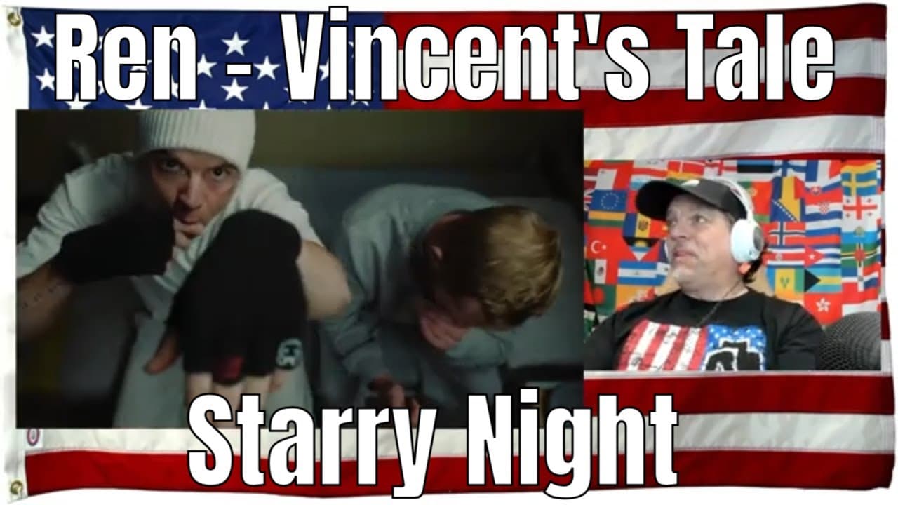 Ren - Vincent's Tale - Starry Night - REACTION