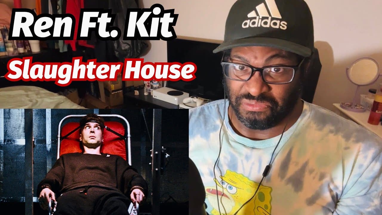 Ren Ft. Kit - Slaughter House | REACTION!!!