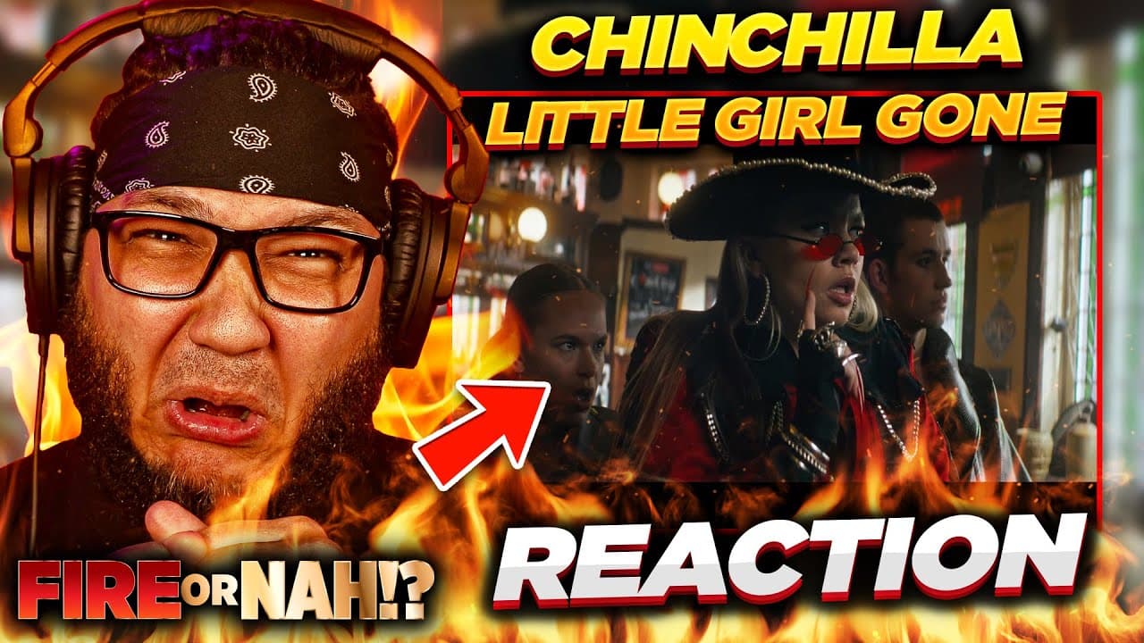 FIRE or NAH?! CHINCHILLA - Little Girl Gone (REACTION) | iamsickflowz