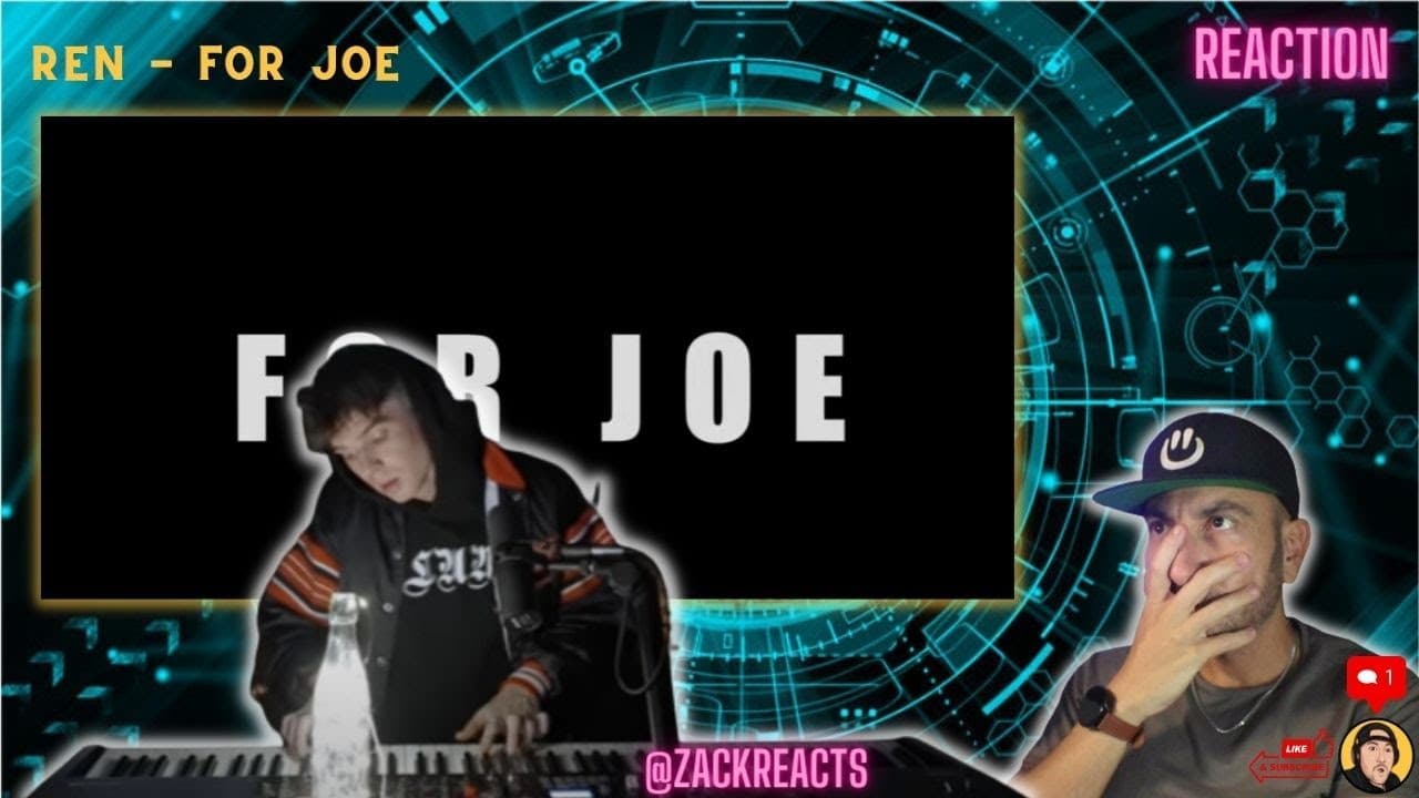 Ren - For Joe | Reaction - A MUST WATCH.