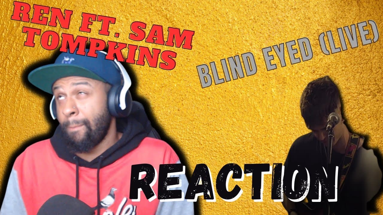 CRAZY FLOW LIVE! Ren Ft. Sam Tompkins - Blind Eyed (Live) | REACTION