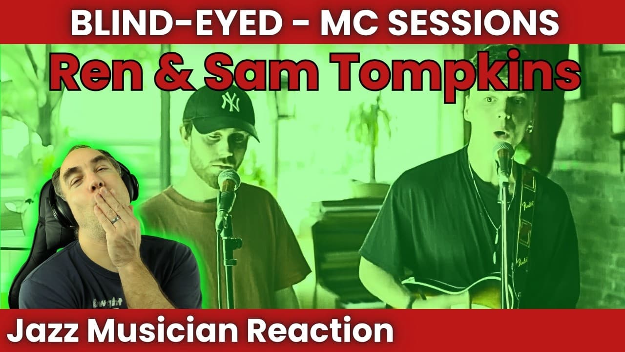Ren & Sam Tompkins Sound INCREDIBLE In This Blind Eyed Reaction - MC Sessions