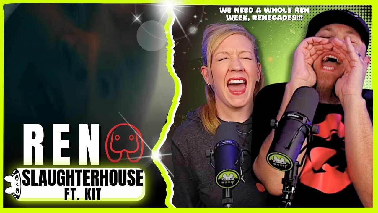 REN "Slaughter House Ft. Kit" // Audio Engineer & Wifey Review