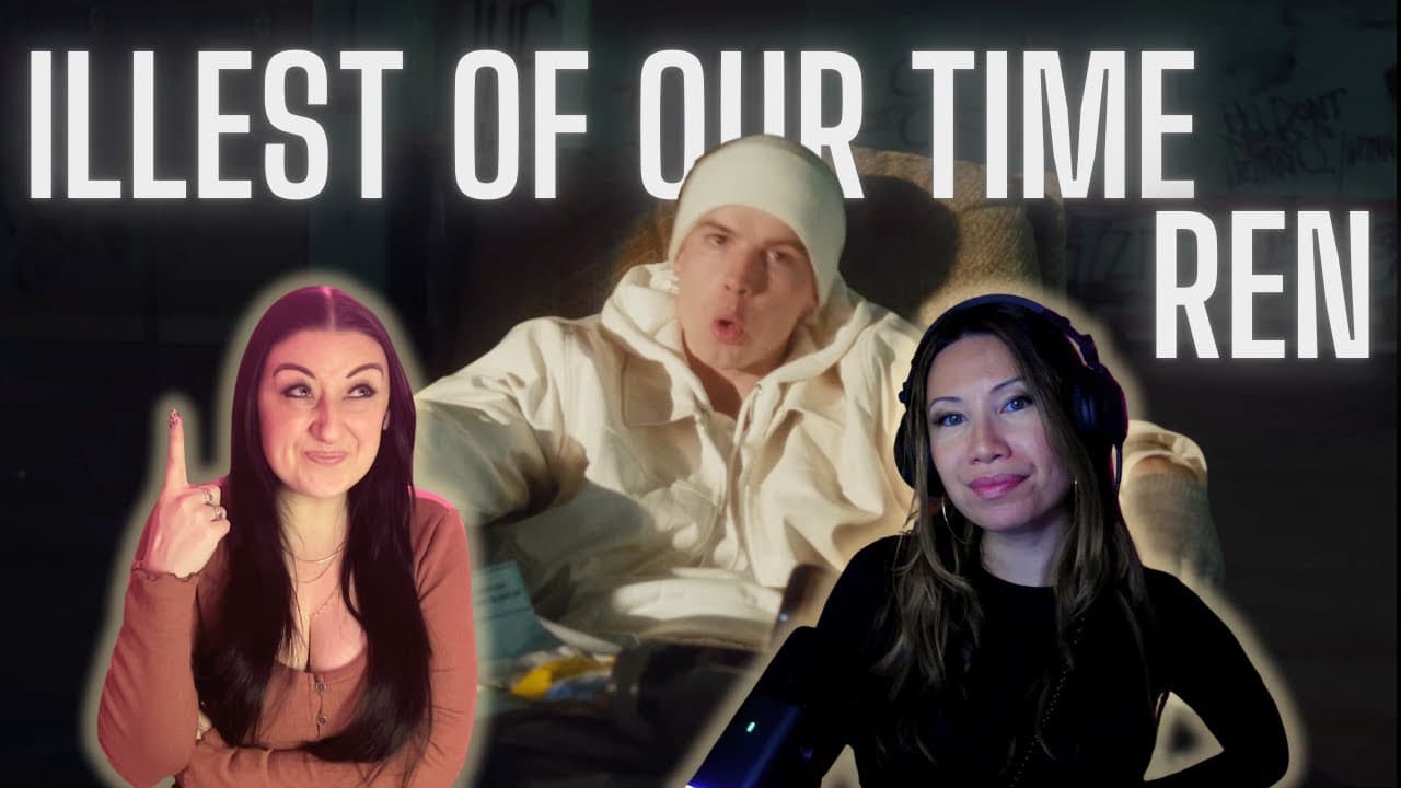 REN - "Illest of Our Time" l Reaction