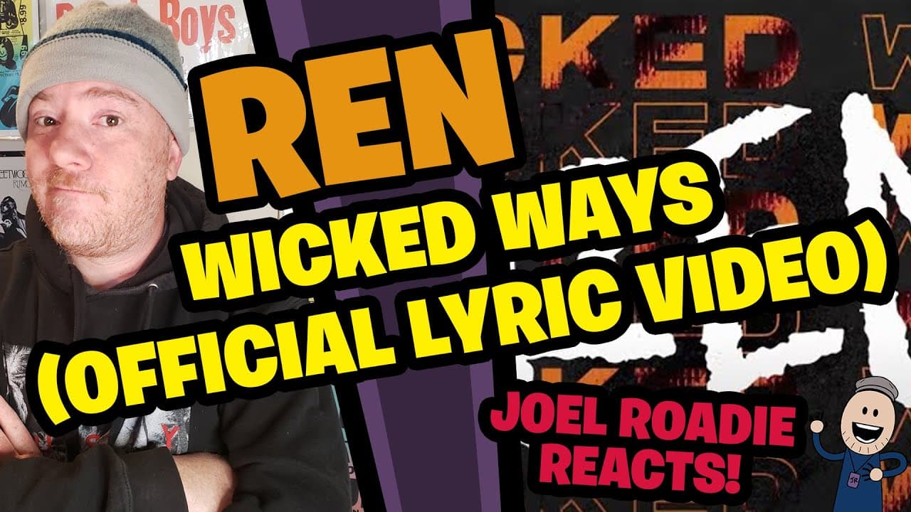 Ren - Wicked Ways (Lyric Video) - Roadie Reacts