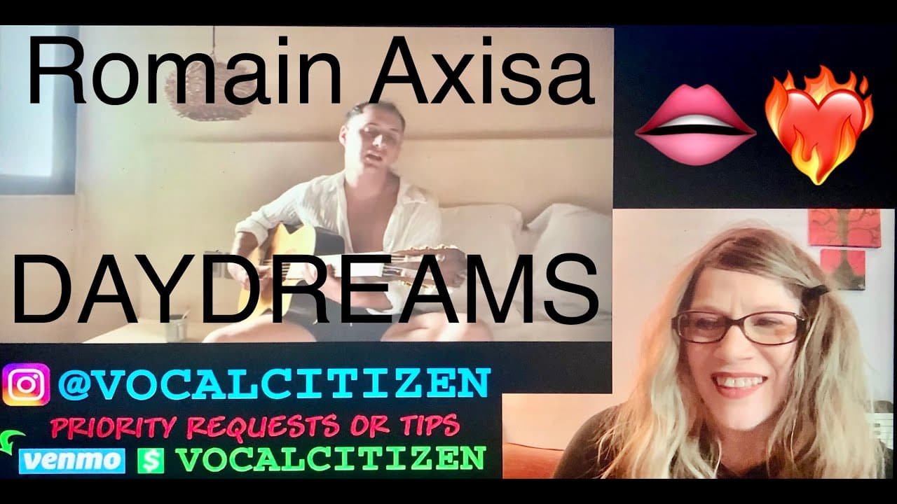 ❣️ ROMAIN AXISA - Daydreams reaction