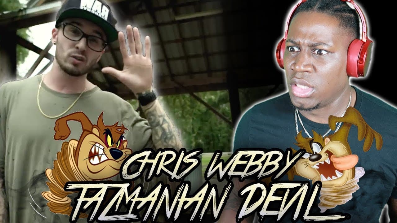 CHRIS WEBBY - TAZMANIAN DEVIL (FIRST TIME HEARING HIM REACTION)