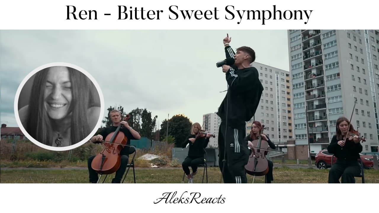 Ren - Bitter Sweet Symphony | Reaction | UK & SERBIA ARE THIS SIMILAR?!