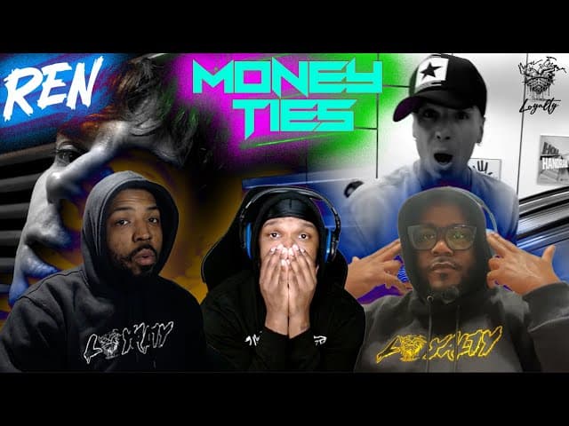 REN - 💸Money Ties💸