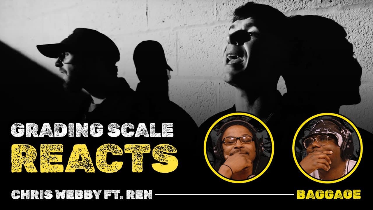Chris Webby ft. Ren - Baggage - Grading Scale Reacts