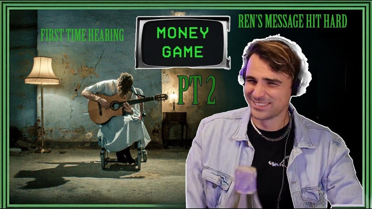 REN - MONEY GAME (PART 2) - FIRST TIME HEARING - REACTION